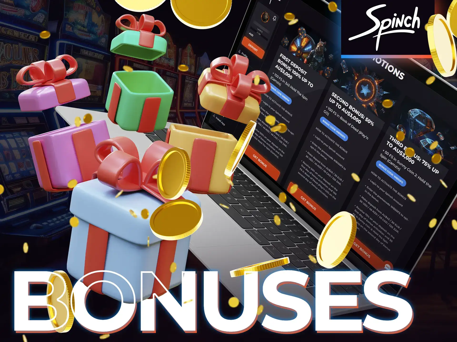 Choose your favorite Spinch bonus and start playing.