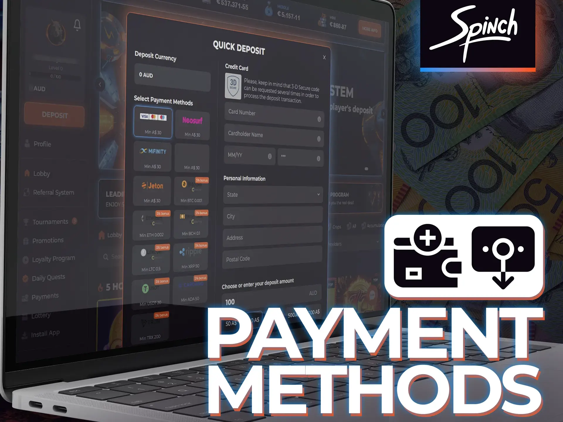 Spinch offers many different payment methods.