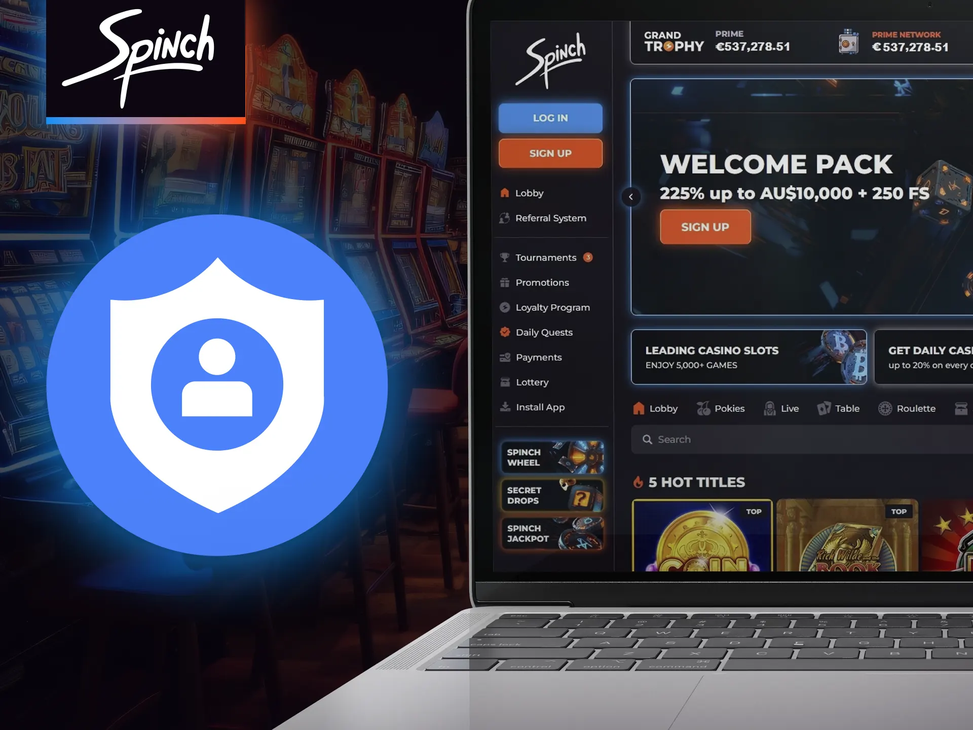 Spinch Casino provides its users with high security.