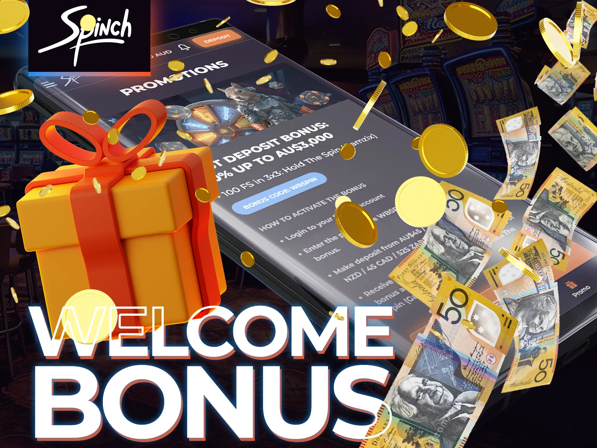 You can also get a great welcome bonus on the Spinch mobile app.