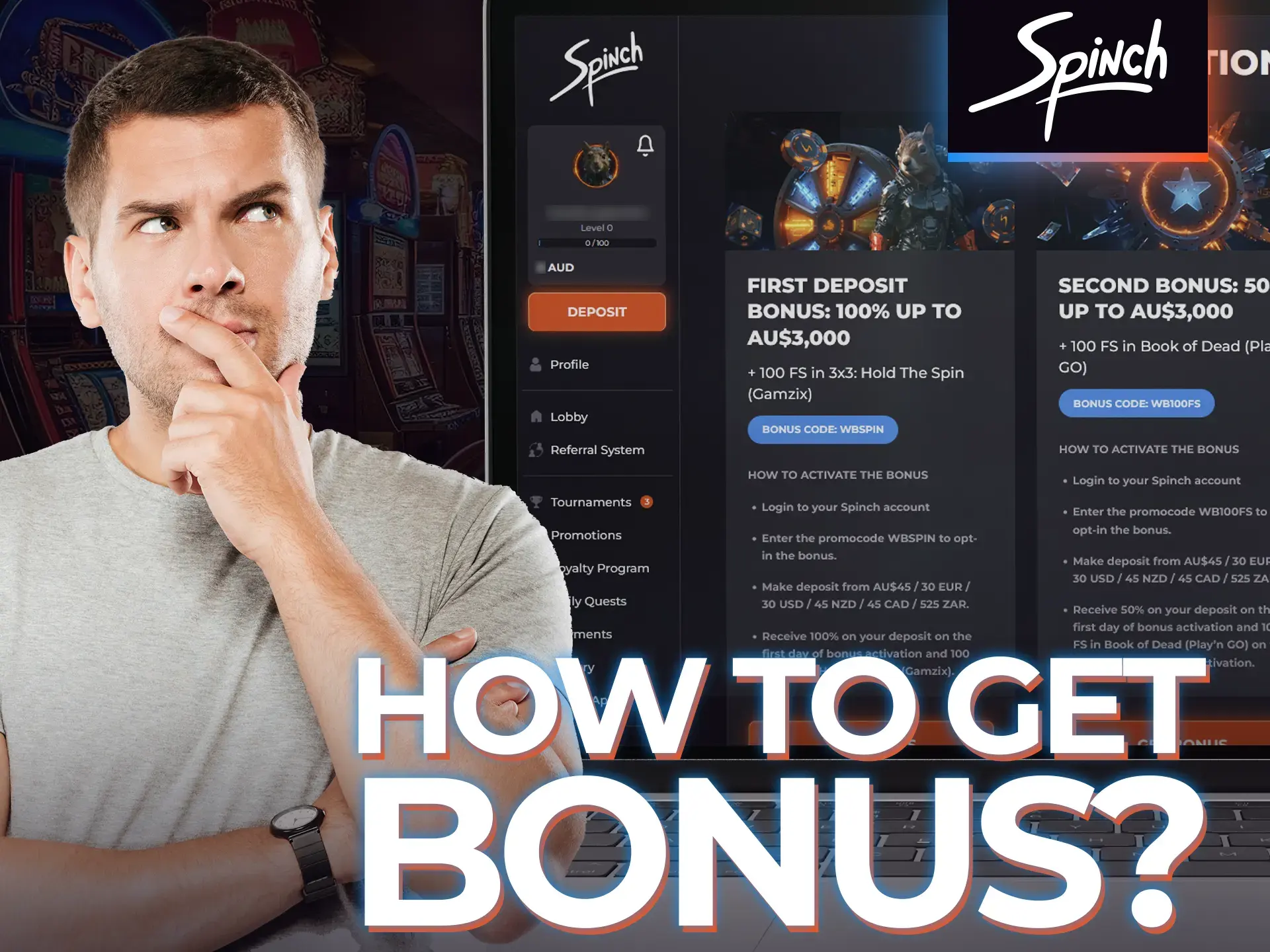 Find out how to claim the Spinch bonuses.