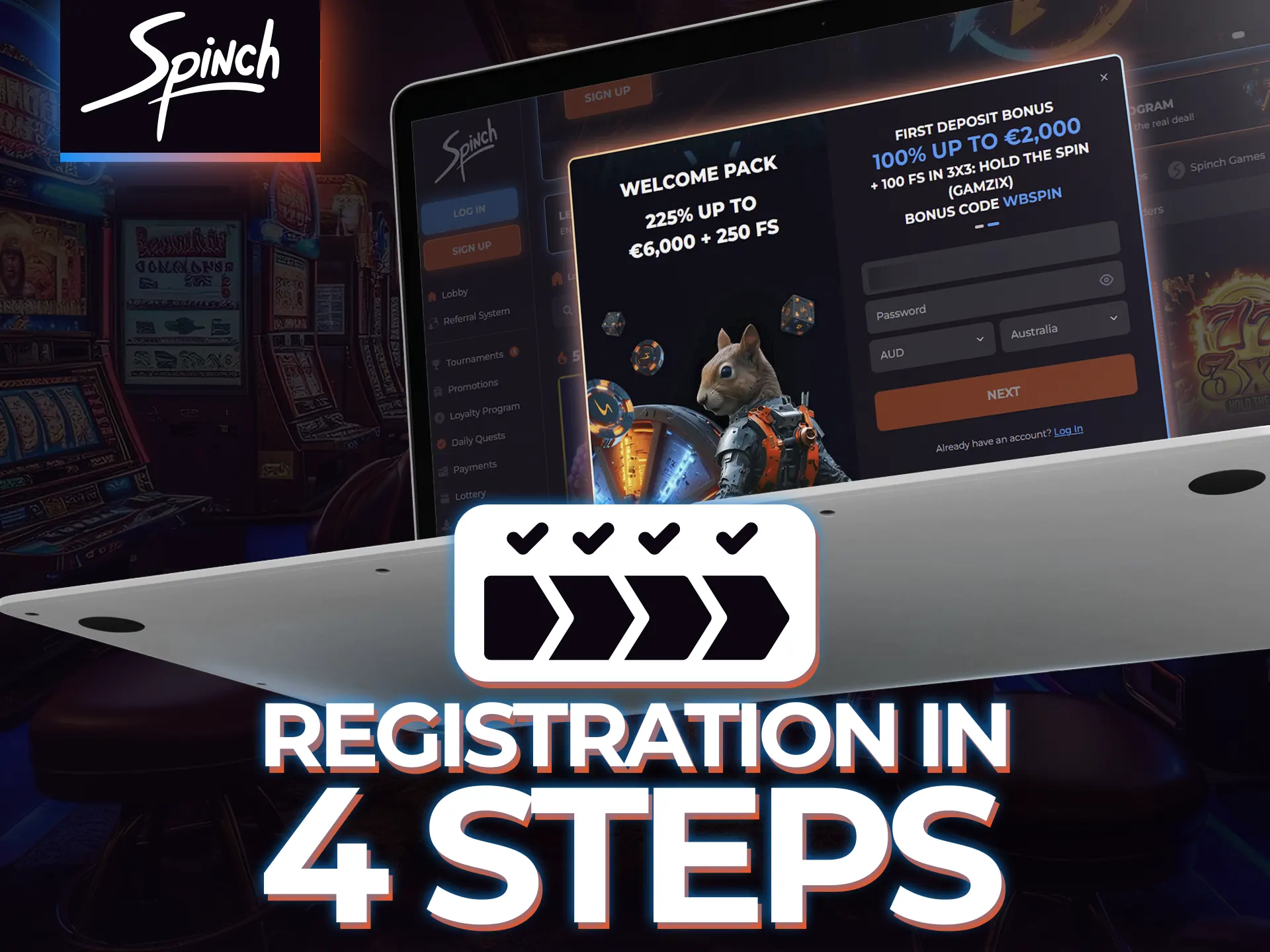 You can quickly register on Spinch by following these steps.