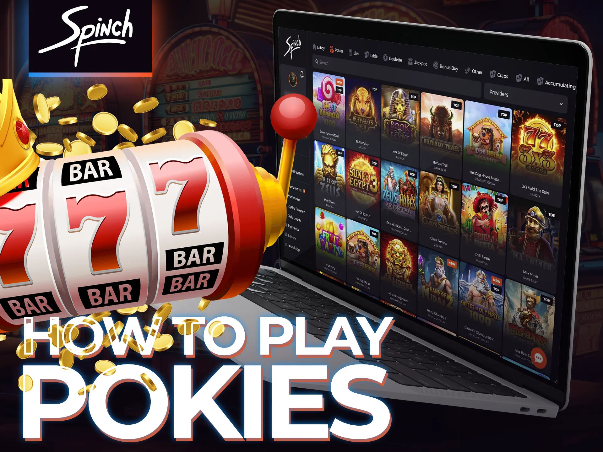 Follow these steps to start playing Spinch pokies.