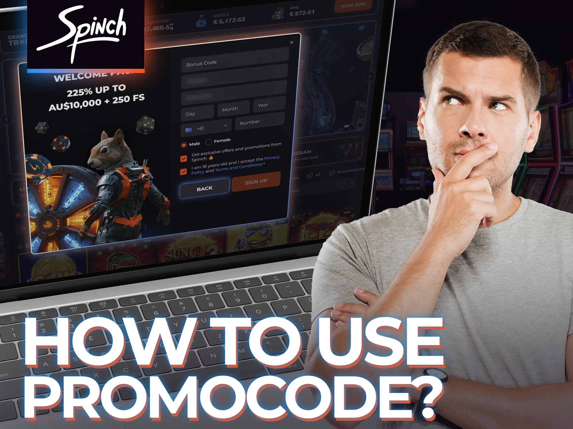 Get bonuses with Spinch promo code by following these steps.